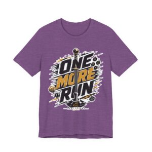 One More Run T-Shirt